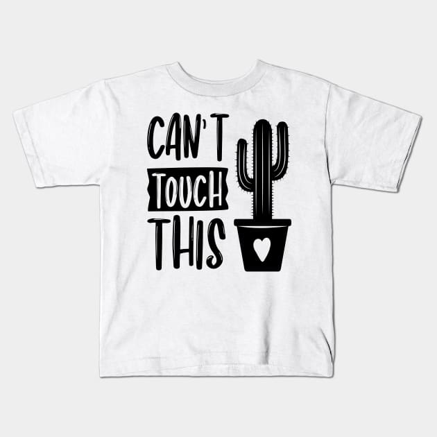 Can't Touch This Kids T-Shirt by Rise And Design